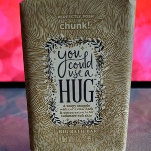 Perfectly Posh You Could Use A Hug Chunk